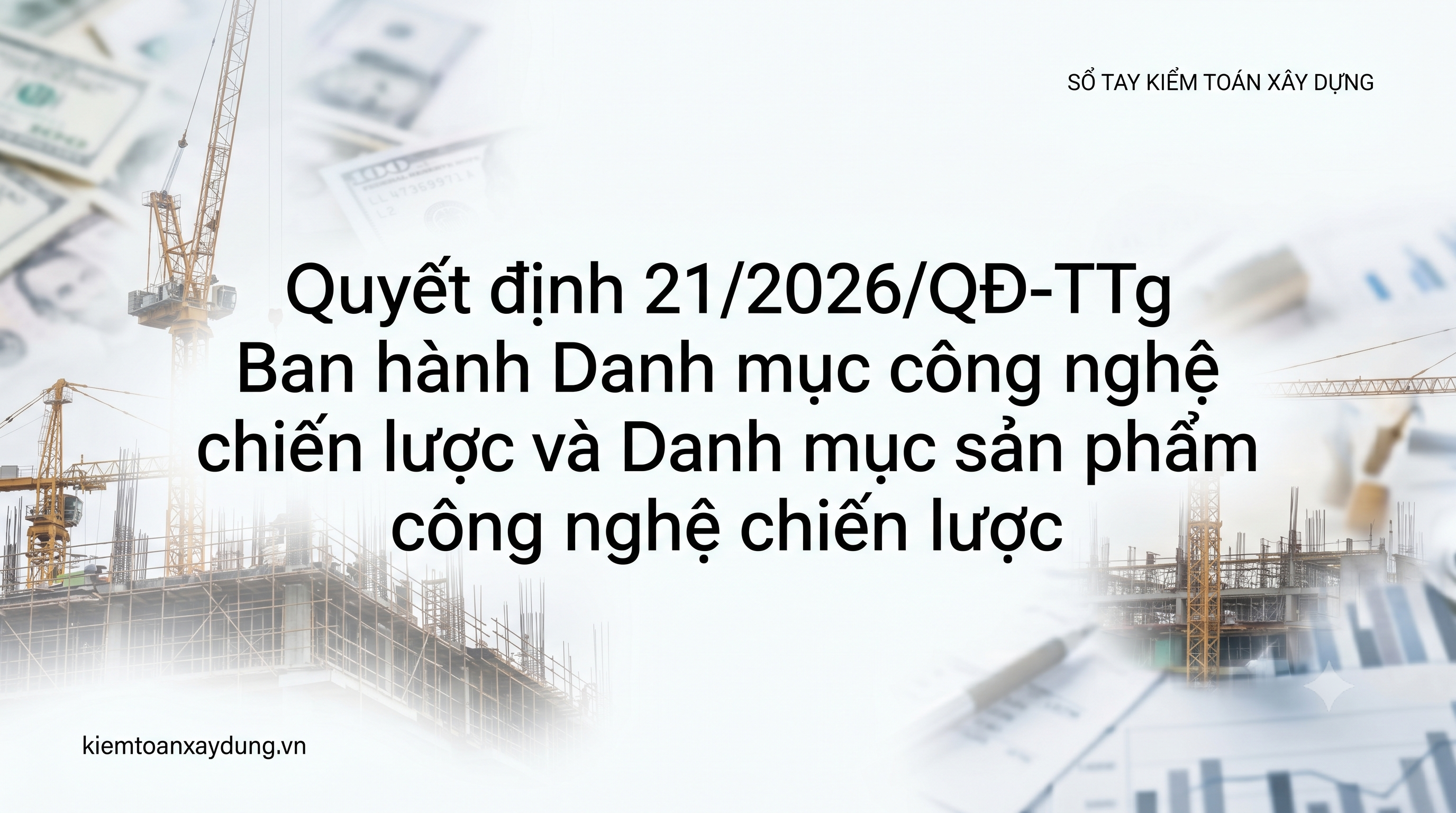 48-so-tay-kiem-toan-xay-dung-quyet-dinh-21-qđ-ttcp-ban-hanh-danh-muc-cong-nghe-chien-luoc