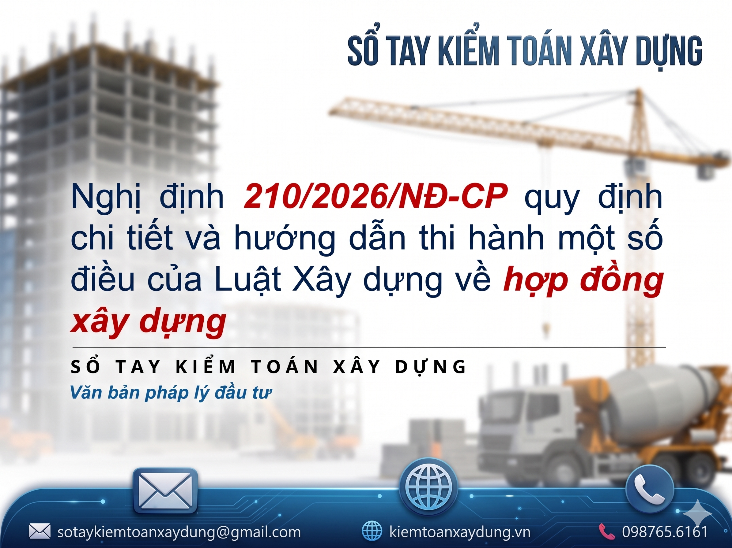 67-so-tay-kiem-toan-xay-dung-nghi-dinh-210-2026-nd-cp-quan-ly-hop-dong-xay-dung