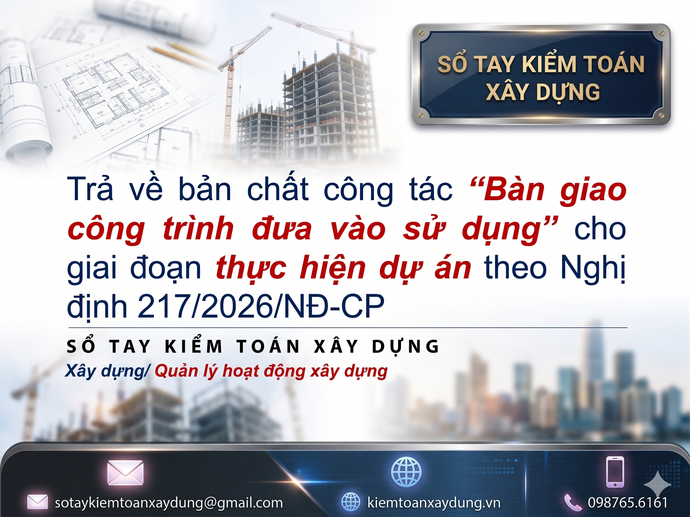 73-so-tay-kiem-toan-xay-dung-nghi-dinh-217-2026-nd-cp-ban-giao-cong-trinh-dua-vao-su-dung